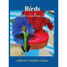 Birds: Nature's Glorious Gifts