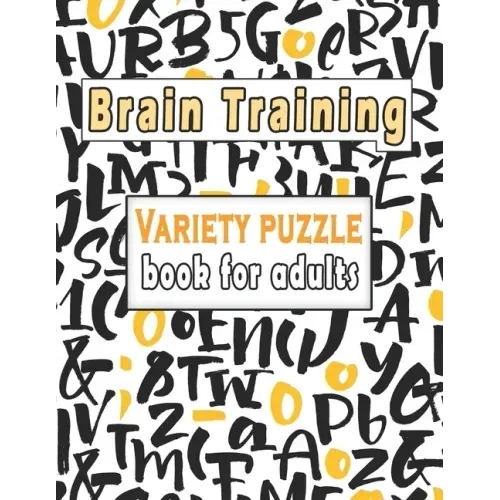 Variety puzzle book for adults: Puzzle Activity Book for Adults, 140+ Large Print Mixed Puzzles - Word search, Sudoku, Cryptograms, Word Scramble to I