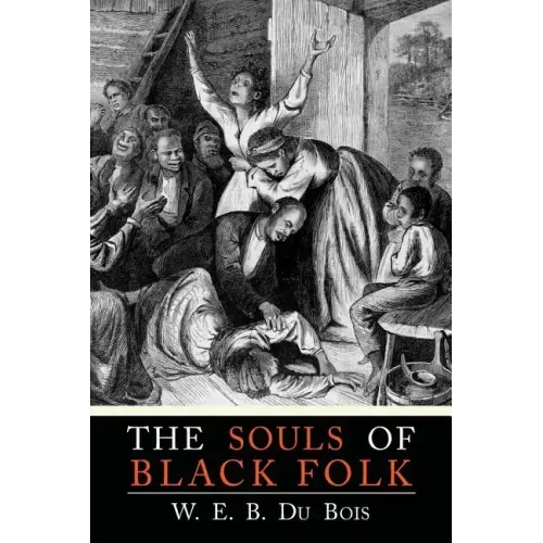The Souls of Black Folk