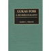 Lukas Foss: A Bio-Bibliography