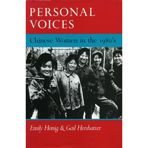 Personal Voices: Chinese Women in the 1980's