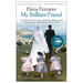 My Brilliant Friend