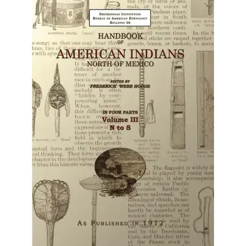 Handbook of American Indians Volume 3: North of Mexico