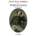 Civil War Soldiers of Bedford County Pennsylvania