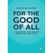 For the Good of All: A Handbook for Healing Body, Mind and Soul