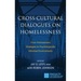 Cross-Cultural Dialogues on Homelessness: From Pretreatment Strategies to Psychologically Informed Environments