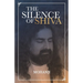 The Silence of Shiva: Essential Essays & Answers About Spiritual Paths & Liberation