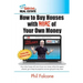 How to Buy Houses with NONE of Your Own Money: Buy houses without banks, get to keep the properties, and even get paid to buy them!: How to Buy Houses