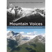 Mountain Voices: The Mountain Legacy Project and a Century of Change in Western Canada