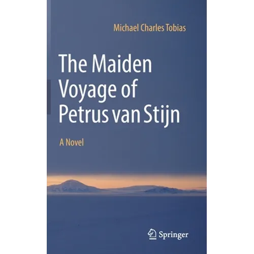 The Maiden Voyage of Petrus Van Stijn