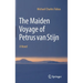 The Maiden Voyage of Petrus Van Stijn