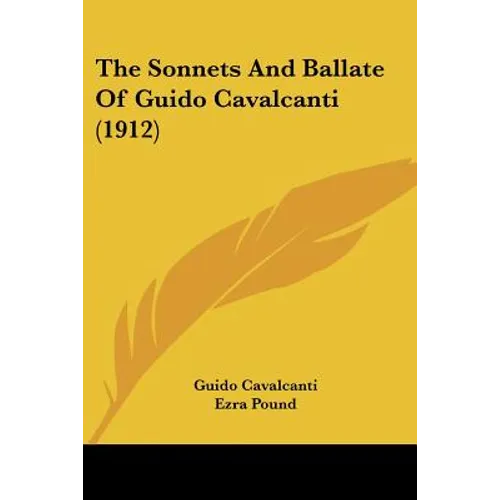 The Sonnets And Ballate Of Guido Cavalcanti (1912)