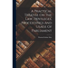A Practical Treatise On The Law, Privileges, Proceedings And Usage Of Parliament