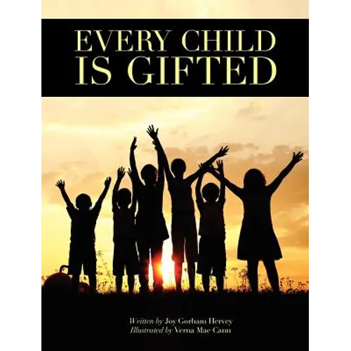 Every Child is Gifted
