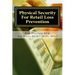 Physical Security For Retail Loss Prevention