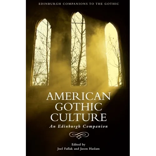American Gothic Culture: An Edinburgh Companion