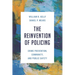 The Reinvention of Policing: Crime Prevention, Community, and Public Safety