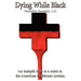 Dying While Black