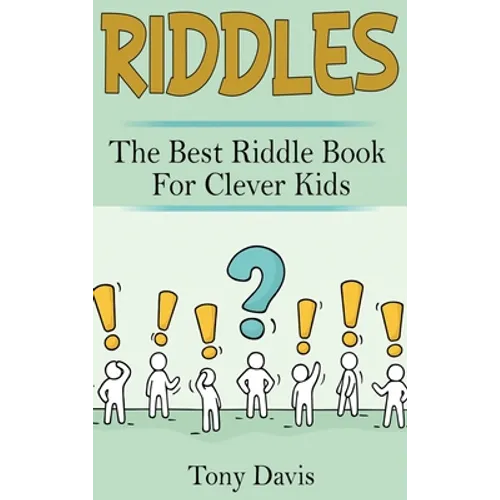 Riddles: The best riddle book for clever kids