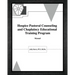 Hospice Pastoral Counseling and Chaplaincy Educational Training Program