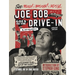Joe Bob Goes to the Drive-In (Updated Edition)