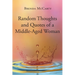 Random Thoughts and Quotes of a Middle-Aged Woman