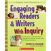 Engaging Readers & Writers With Inquiry
