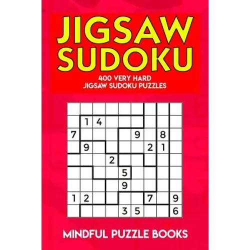 Jigsaw Sudoku: 400 Very Hard Jigsaw Sudoku Puzzles