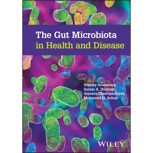 The Gut Microbiota in Health and Disease