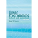 Linear Programming: Methods and Applications