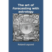 The art of forecasting with astrology: The Transits