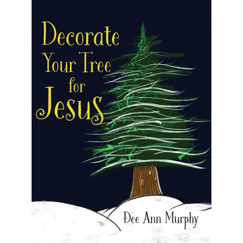 Decorate Your Tree for Jesus