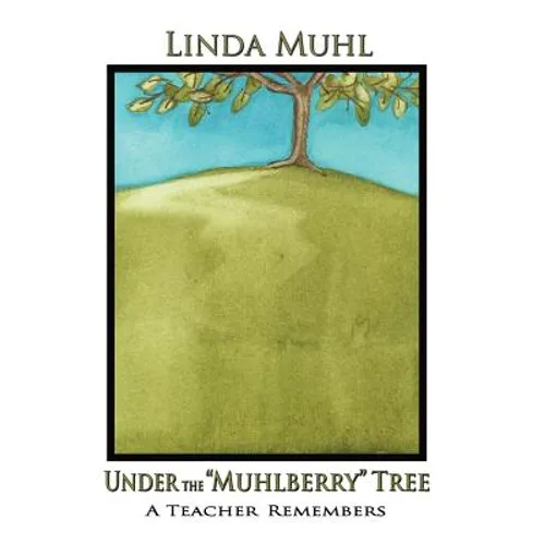 Under the Muhlberry Tree (Hardcover)