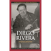 Diego Rivera: A Biography