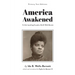 America Awakened: The Anti-Lynching Crusade of Ida B. Wells-Barnett