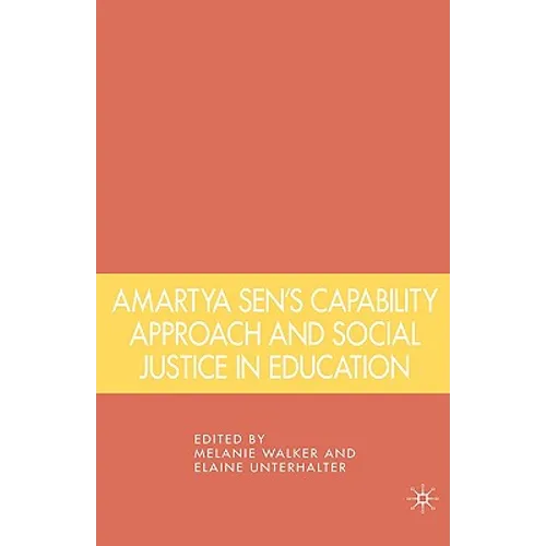 Amartya Sen's Capability Approach and Social Justice in Education