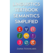Linguistics Textbook: Semantics Simplified