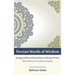 Persian Words of Wisdom: Sayings and Proverbs by Masters of Persian Poetry