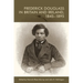 Frederick Douglass in Britain and Ireland, 1845-1895
