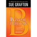 B Is for Burglar: A Kinsey Millhone Mystery
