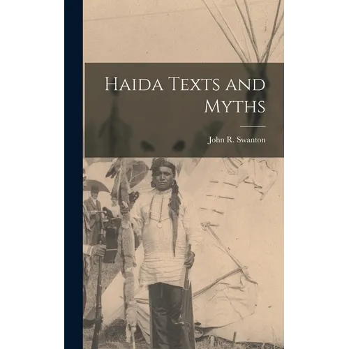 Haida Texts and Myths