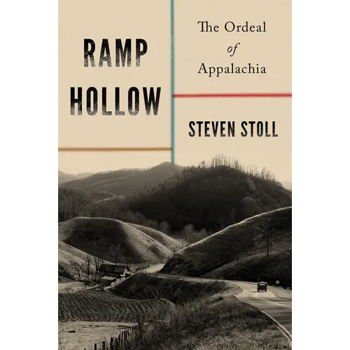 Ramp Hollow: The Ordeal of Appalachia