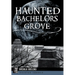 Haunted Bachelors Grove