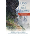 Land of Blue Shadows: Mountain Life in Verse & View
