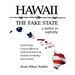 Hawaii - The Fake State