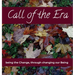 Call of the Era: being the Change, through changing our Being