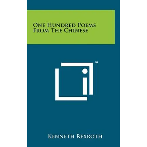 One Hundred Poems From The Chinese
