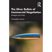 The Silver Bullets of Commercial Negotiation: Strategies and Tactics