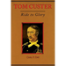 Tom Custer: Ride to Glory Volume 22