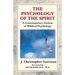 The Psychology of the Spirit: A Contemporary System of Biblical Psychology